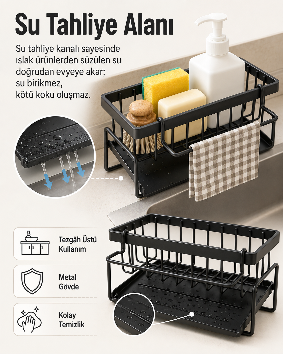 Tezgâh üstü sıvı sabunluk ve süngerlik organizer su tahliye alanı ve kolay temizlik detayı